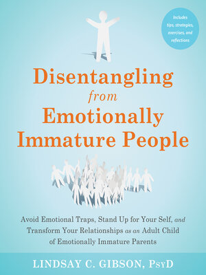 cover image of Disentangling from Emotionally Immature People